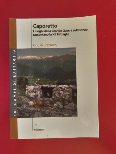 Caporetto die orte des - -,