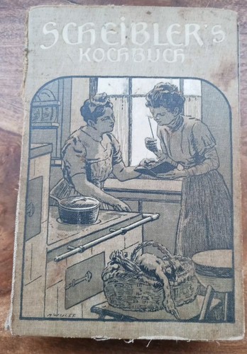 Scheiblers kochbuch aus der - kochbuch,